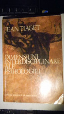 DIMENSIUNI INTERDISCIPLINARE ALE PSIHOLOGIEI Jean Piaget foto