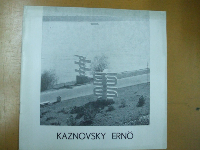 Catalog expozitie Kaznovsky Erno sculptura cuprinde lista completa exponate Galeria Orizont Bucuresti 1983