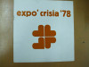 Catalog expozitie Crisia 1978 expozitia judeteana de arta plastica muzeul Tarii Crisurilor, Alta editura