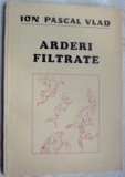 ION PASCAL VLAD - ARDERI FILTRATE (VERSURI, volum de debut - 1986) [coperta si ilustratii TUDOR JEBELEANU]