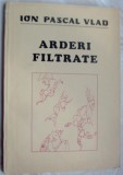 Cumpara ieftin ION PASCAL VLAD - ARDERI FILTRATE (VERSURI, volum de debut - 1986) [coperta si ilustratii TUDOR JEBELEANU]