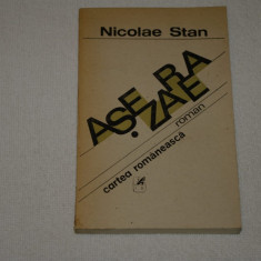 Asezarea - Nicolae Stan - Editura Cartea Romaneasca - 1989