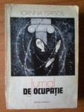 P IOANNA TSATSOS - JURNAL DE OCUPATIE, 1980, Alta editura