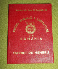 carnet de membru Uniunea Generala a Sindicatelor din Romania (Iasi 1981) foto