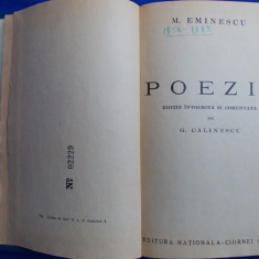 M. EMINESCU - POEZII * EDITIE INTOCMITA SI COMENTATA DE G. CALINESCU , 1938 *