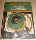IPOTEZE JUDICIARE - Stefan Berciu, 1971, Alta editura