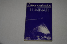 Iluminari - Alexandru Ivasiuc - Editura Eminescu - 1975 foto