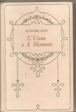 (C5408) ELEONORA GLYN - L&#039;UOMO E IL MOMENTO, EDITURA ADRIANO SALANI, FIRENZE, 1928