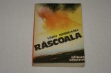 Rascoala - Liviu Rebreanu - Editura Albatros - 1979