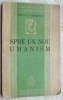 STEFAN TEODORESCU - SPRE UN NOU UMANISM (volum de debut, 1937) [cu semnatura lui GH. BULGAR]