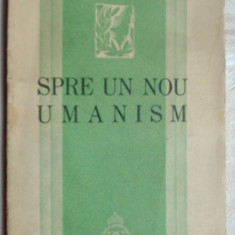 STEFAN TEODORESCU - SPRE UN NOU UMANISM (volum de debut, 1937) [cu semnatura lui GH. BULGAR]