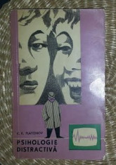 K. K. Platonov PSIHOLOGIE DISTRACTIVA Ed. Tineretului 1964 foto