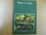 Album Balazs G. Arpad pictura Ujvidek 1980, Alta editura