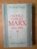 z Yvonne Kapp - CRONICA FAMILIEI MARX 1855 - 1883