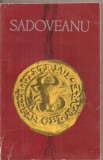 (C5396) VIATA LUI STEFAN CEL MARE DE MIHAIL SADOVEANU, ED. PENTRU LITERATURA, Alta editura