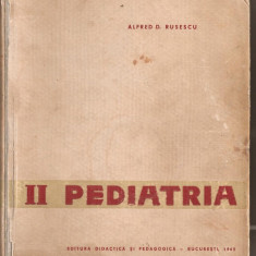 (C5378) PEDIATRIA DE ALFRED D. RUSESCU, EDP, 1965