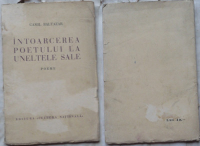Camil Baltazar, Intoarcerea poetului la uneltele sale, Milita Petrascu, editia 1 foto