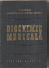 (C5381) BIOCHIMIE MEDICALA DE AURORA POPESCU, ELENA CRISTEA, MARCELA ZAMFIRESCU-GHEORGHIU, EDITURA MEDICALA, 1980 foto