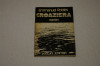 Croaziera - Emmanuel Robles - Editura Junimea - 1977