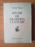 N4 Tudor Vianu - Studii de filozofia culturii, Alta editura