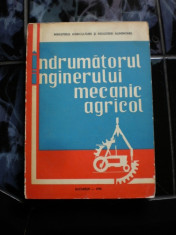 Indrumatorul inginerului mecanic agricol foto