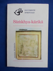 SAMKHYA-KARIKA * TRADUCERE DIN SANSKRITA SI NOTE SERGIU AL-GEORGE - 1993 * foto