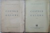 Cicerone Theodorescu , Cantece de galera , 1946 , prima editie , avangarda, Alta editura