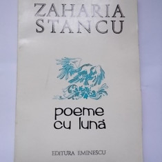 Zaharia Stancu - Poeme cu luna, 1974