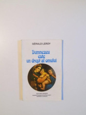 DUMNEZEU ESTE UN DREPT AL OMULUI de GERALD LEROY , 1993 foto