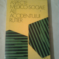 ASPECTE MEDICO-SOCIALE ALE ACCIDENTULUI RUTIER ~ CONSTANTIN GRADINARU