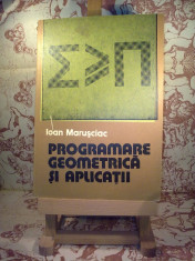 Ioan Marusciac - Programare geometrica si aplicatii foto