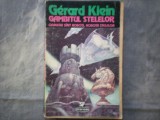 GERARD KLEIN - GAMBITUL STELELOR. SCIENCE FICTION C 10, Nemira