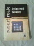 DELICVENTI NATAFLETI ( CAZURI REALE ) ~ TRAIAN TANDIN