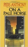 Piers Anthony - On a Pale Horse, 1984