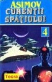 Isaac Asimov - Curentii spatiului (1994)