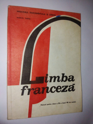 Limba Franceza - Manual pentru clasa a XII -a Ed. Didactica si pedagogica 1991 foto