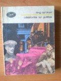 K3 Ring Lardner - Calatoriile lui Gullibie, 1990, Alta editura