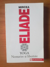 k3 Mircea Eliade - Yoga, nemurire si libertate foto