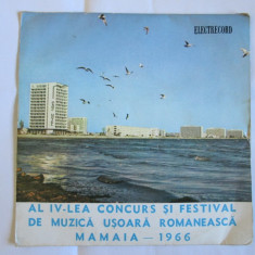 VINIL E.P. AL IV-LEA CONCURS SI FESTIVAL DE MUZICA USOARA ROMANEASCA MAMAIA-1966