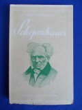 ION PETROVICI - SCHOPENHAUER ( MONOGRAFIE ISTORICO-FILOSOFICA ) , 1937