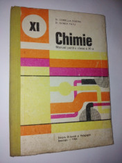 CHIMIE - Manual pentru clasa a XI - a Ed. Didactica si pedagogica 1984 foto