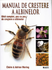 Manual de crestere a albinelor | Ghid complet | Claire &amp;amp;amp; Adrian Waring | Editura Mast foto