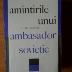 c I.M. MAISKI - Amintirile unui ambasador sovietic