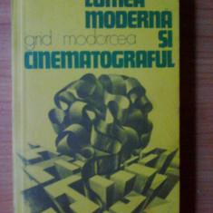 z Grid Modorcea - Lumea moderna si cinematograful