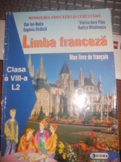 Manual Limba Franceza L2 clasa a VIII--a Dan Nasta, Stratula, Paus, Mladinescu foto