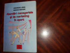 ABORDARI MANAGERIALE SI DE MARKETING IN SPORT ( foarte rara ) * foto