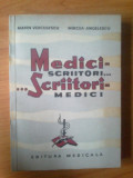 W Marin Voiculescu, Mircea Angelescu - Medici scriitori ... scriitori medici, 1964, Alta editura