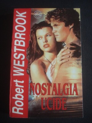 ROBERT WESTBROOK - NOSTALGIA UCIDE foto
