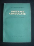 ALEXANDRU GHEORGHIU - SISTEME CONJUGATE IN CALCULUL STRUCTURILOR