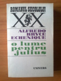 H3 Alfredo Bryce Echenique - O lume pentru Julius, 1977, Alta editura